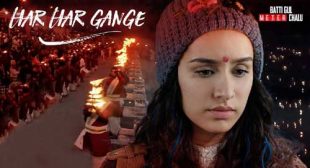 Get Har Har Gange Song of Movie Batti Gul Meter Chalu
