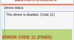 How to Fix “This Device is Disabled” Error Code 22 on Windows 10
