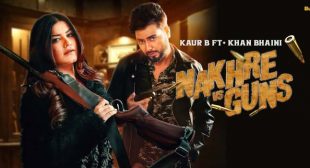 Nakhre Vs Guns Lyrics – Kaur B