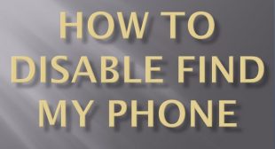 How to Disable Find My Phone