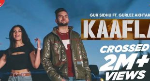 Kaafla Lyrics – Gur Sidhu