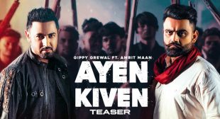 Ayen Kiven Lyrics – Gippy Grewal