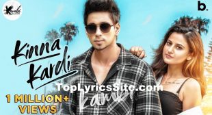 Kinna Kardi Lyrics – Kambi Rajpuria – TopLyricsSite.com