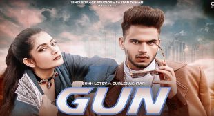 Gun Lyrics – Sukh Lotey