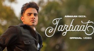 Jazbaat – Armaan Bedil