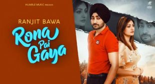 Lyrics of Rona Pai Gaya Song