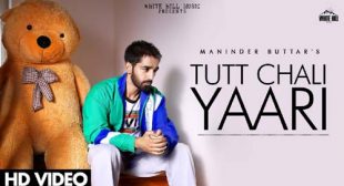 Lyrics of Tut Chali Yaari Song